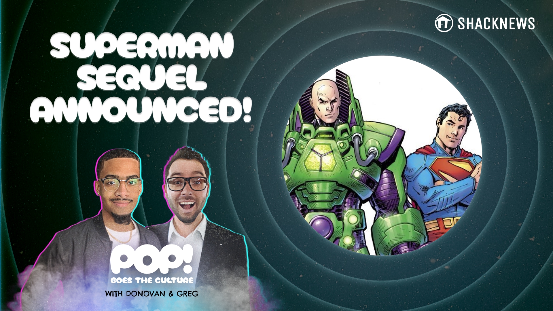 Shacknews Presents: Pop! Goes the Culture! Episode 172