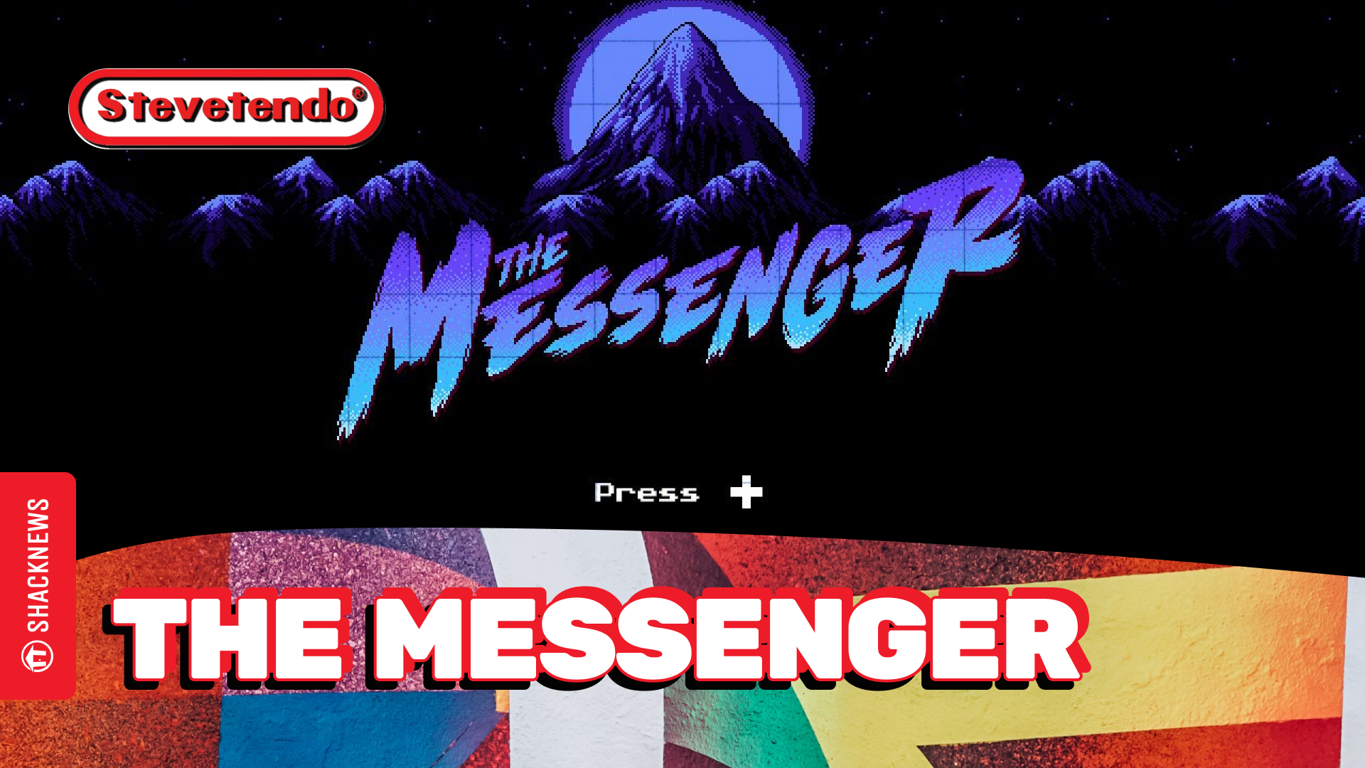 ShackStream: The Messenger on The Stevetendo Show! Episode 631 | Shacknews