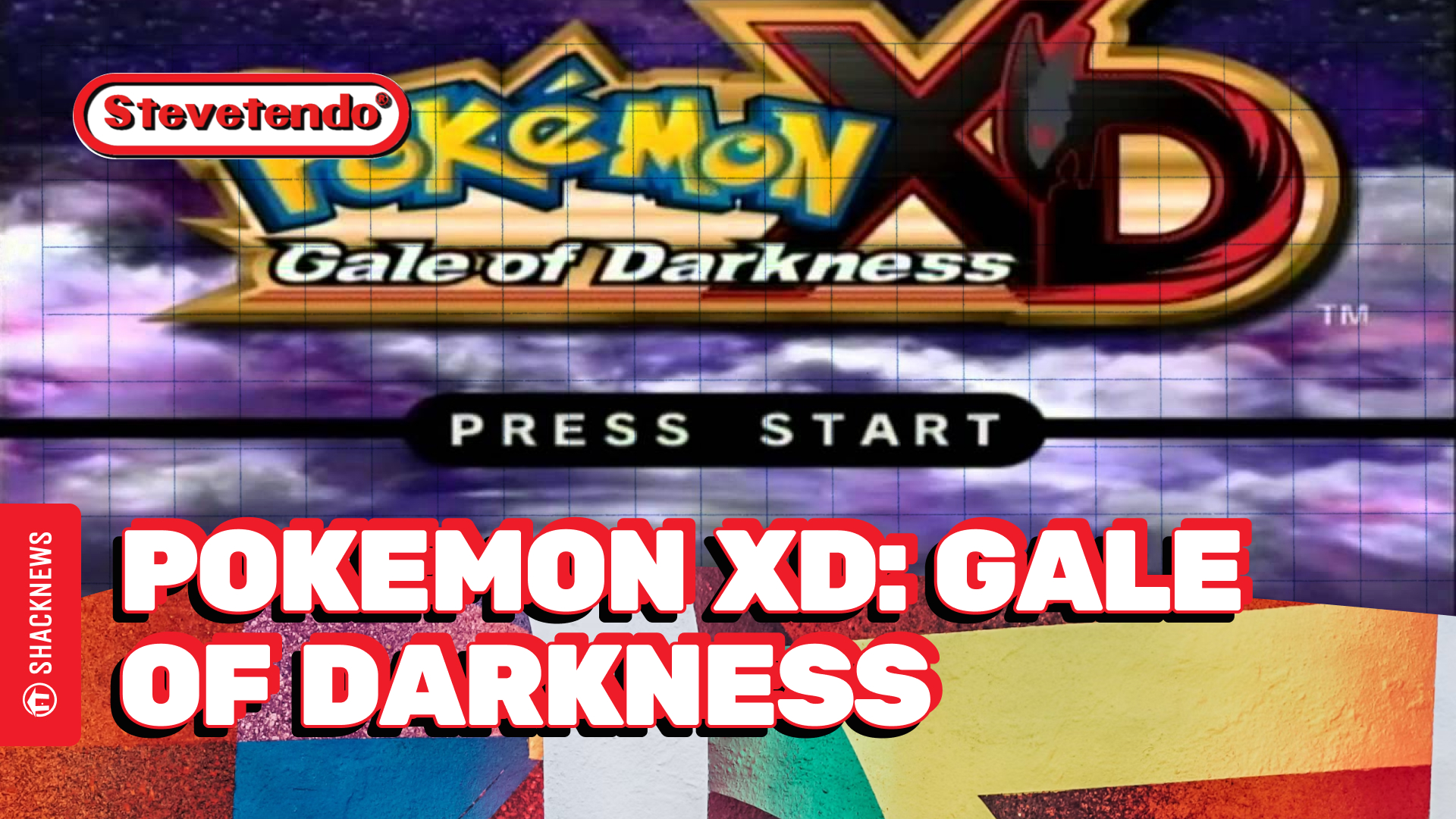 ShackStream: Pokemon XD: Gale of Darkness on The Stevetendo Show! Episode 734